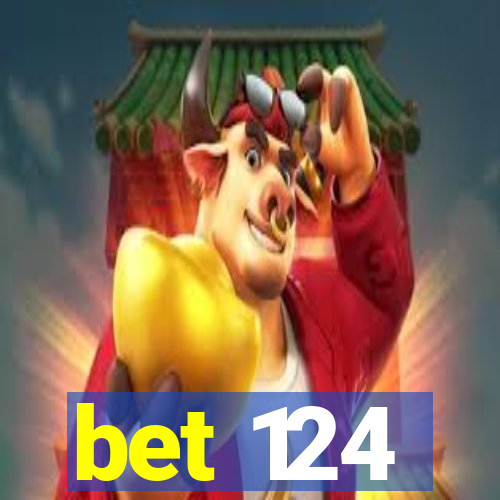 bet 124